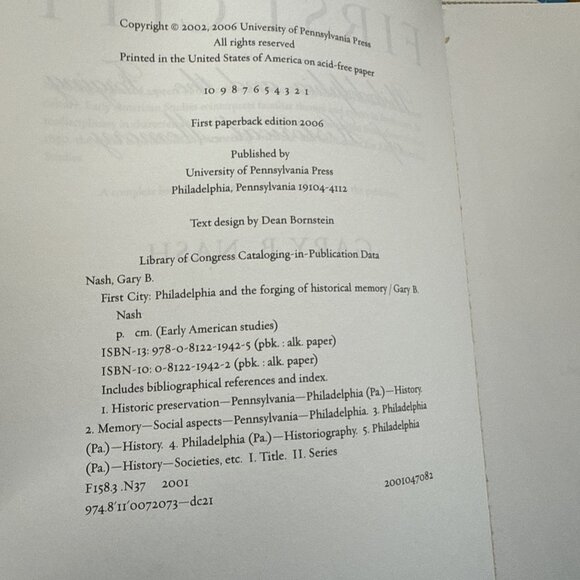 First City Philadelphia and the Forging Of Historical Memory Nash, Gary B. 2006 - Picture 2 of 3